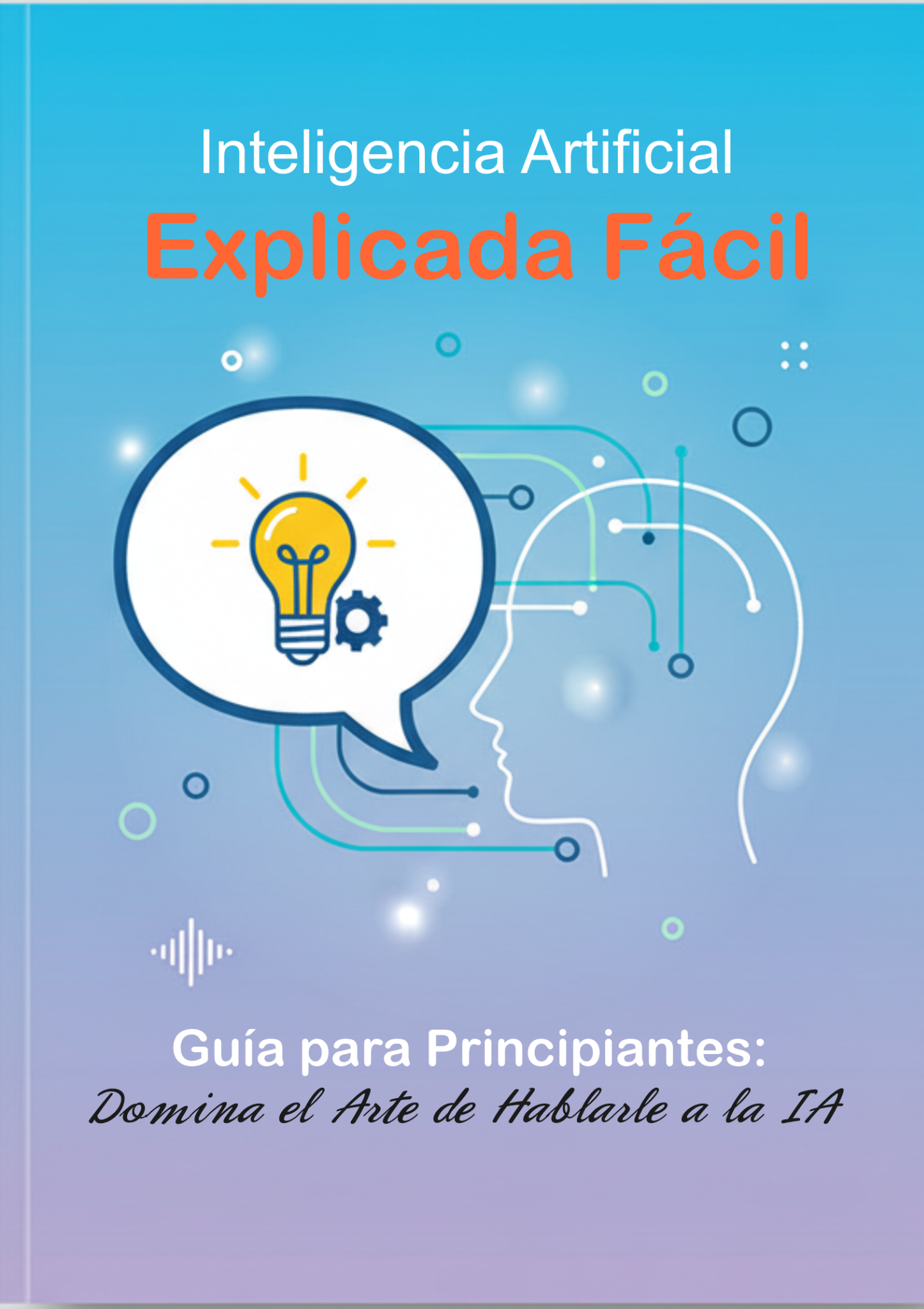 IA Explicada Fácil book cover
